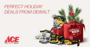 dewalt holiday deals, drills, saws, cordless tools, ace hardware watsonville